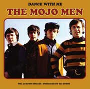 Dance with Me: The Autumn Singles , The Mojo Men