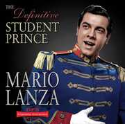 The Definitive Student Prince , Mario Lanza