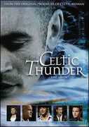 Celtic Thunder: The Show , Celtic Thunder