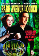 Park Avenue Logger , George O'Brien