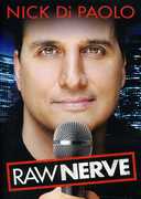 Raw Nerve , Nick DiPaolo