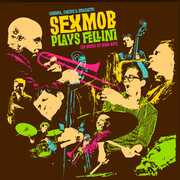 Cinema, Circus and Spaghetti , Sexmob