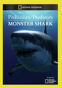 Prehistoric Predators: Monster Shark 