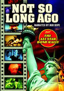 Not So Long Ago 