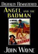 Angel and the Badman , John Wayne