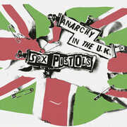 Anarchy In The U.k. - The Uk & Us Singles , The Sex Pistols