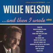 ...and Then I Wrote , Willie Nelson