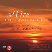Fire That Breaks from Thee , Rupert Marshall-Luck