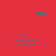 Coming Together /  Attica /  Moutons de Panurge , Frederic Rzewski