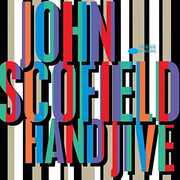 Hand Jive , John Scofield