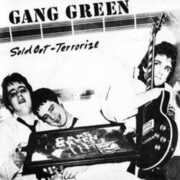 Sold Out /  Terrorize , Gang Green