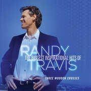 Biggest Inspirational Hits , Randy Travis