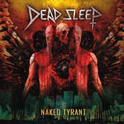 Naked Tyrant (Black Vinyl) , Dead Sleep