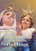 The Woman Clothed With The Sun (Our Hope) 