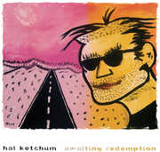 Awaiting Redemption , Hal Ketchum