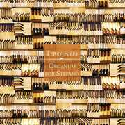 Organum for Stefano , Terry Riley