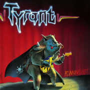 Running Hot , Tyrant