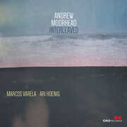 Interleaved , Andrew Moorhead