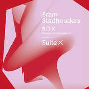 Suite X , Bram Stadhouders
