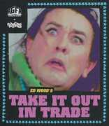 Take It Out in Trade 