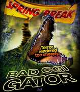 Bad CGI Gator , Ben VanderMey