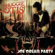 Ice Cream Party , Shuggie Otis