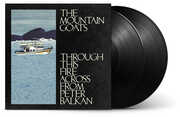Through This Fire Across From Peter Balkan , The Mountain Goats