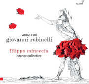 Arias for Giovanni Rubinelli , Istante Collective