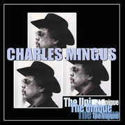 The Unique , Charles Mingus
