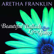Beautiful Ballads and Love Songs , Aretha Franklin