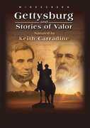 Gettysburg and Stories of Valor: Civil War Minutes III , Keith Carradine