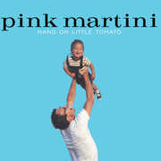 Hang On Little Tomato , Pink Martini