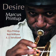 Desire , Marcus Printup