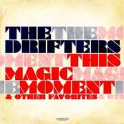 This Magic Moment & Other Favorites , Drifters