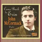Come Back to Erin , John McCormack