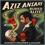 Buried Alive , Aziz Ansari