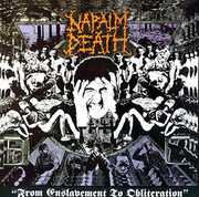 From Enslavement To Obliteration , Napalm Death