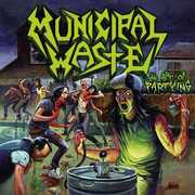 Art Of Partying , Municipal Waste
