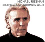 Philip Glass Soundtracks Vol.ii , Michael Riesman