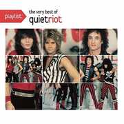 Playlist: The Very Best Of Quiet Riot , Quiet Riot