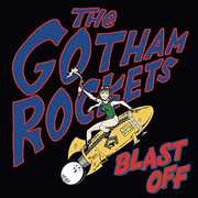 Blast Off , Gotham Rockets