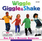 Wiggle Giggle and Shake , Rae Pica