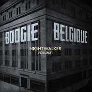 Nightwalker 1 , Boogie Belgique