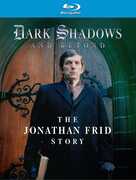 Dark Shadows and Beyond: The Jonathan Frid Story , Jonathan Frid