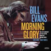 Morning Glory: The 1973 Concert At The Teatro Gran Rex, Buenos Aires , Bill Evans