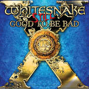 Still... Good To Be Bad , Whitesnake