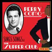 Sings Songs at the Supper Club , Perry Como
