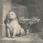 Essential Recordings 1974-2018 , Pavlov's Dog