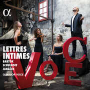 Lettres Intimes: Quartets By Bartok Schulhoff , Quatuor Voce