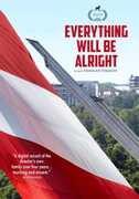 Everything Will Be Alright 